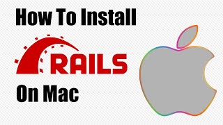 How To Install Ruby on Rails on Mac