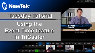 Tuesday Tutorial : Using the Event Time feature
