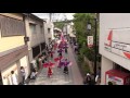 2017能登よさこい祭り一日目rey華繚乱さん元町パレード演舞