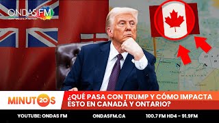 ¿Qué pasa con Trump y cómo impacta esto en Canadá y Ontario?