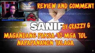 SANIP - CRAZZY G (REVIEW AND COMMENT)