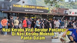 Nasi Kerabu Viral Beratur Panjang di Nasi Kerabu Moknab Pantai Dalam