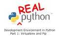 Development Environment in Python - Part 1: Virtualenv and Pip