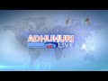 LIVE - ADHUHURI LIVE AZAM TV 02/04/2019