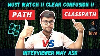 💻Path vs Classpath | Explain in detail | Hindi