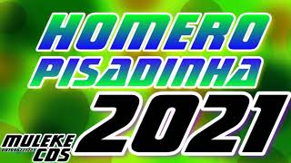 HOMERO PISADINHA JUNHO 2021