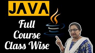 Lecture 2:- Java Full Course | Structure of Java Program | Class-wise full Java tutorial