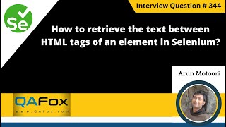 How to retrieve the text between HTML tags of an element (Selenium Interview Question #344)