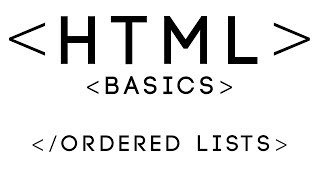 HTML Basics Tutorial 8 - Ordered Lists