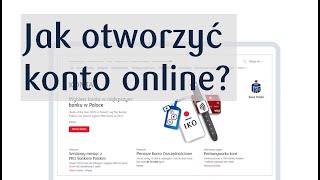 Jak otworzyć konto online? | PKO Bank Polski
