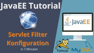 Java Servlet Filter - Konfigurieren | Java EE Tutorial deutsch