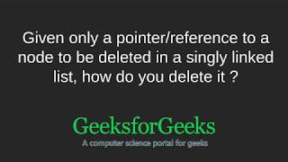 Delete a node whose pointer/reference is given in a singly linked list | GeeksforGeeks