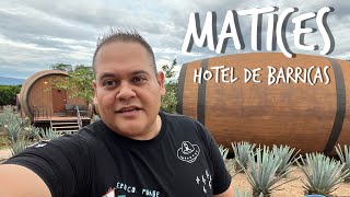 Matices Hotel de Barricas, Tequila Jalisco