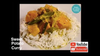 🍠 Sweet Potato Curry 😋 ( රසට කන්න බතල කරියක් )