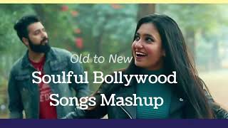 Soulful Bollywood Songs Mashup Old to New |Mp3| kuhu Gracia | Ft. Abhishek Raina