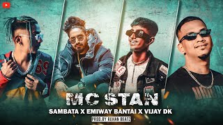 MC STAN Ft. SAMBATA, EMIWAY BANTAI, VIJAY DK | Produced/Remixed by - Rohan Beatz (BEATSWITCH)
