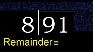 Divide 91 by 8 . remainder , quotient  . Division with 1 Digit Divisors . Long Division .  How to do