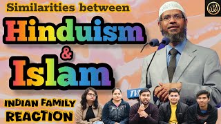 Indian Family Reaction on | Hinduism And Islam | Similarities | Dr Zakir Naik | #drzakirnaik |