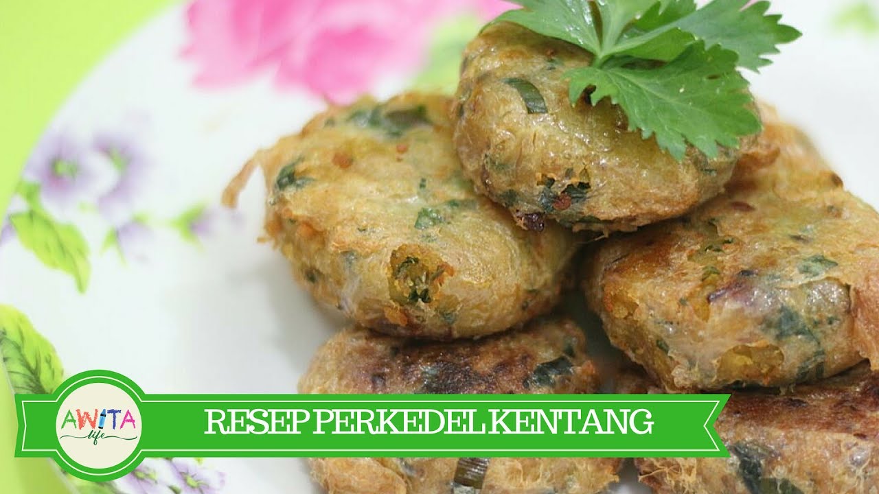 RESEP PERKEDEL KENTANG | GAMPANG DAN SUPER LEZAT (POTATO FRITTERS ...