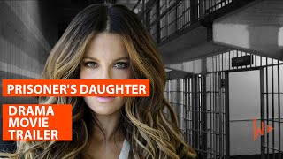 Prisoner's Daughter (2022) | Official Movie Trailer