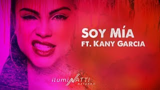 Natti Natasha & Kany Garcia - Soy Mía [Official Audio]