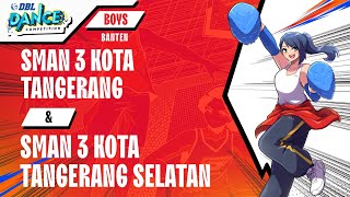 DBL DANCE | SMAN 3 KOTA TANGERANG \u0026 SMAN 3 KOTA TANGERANG SELATAN