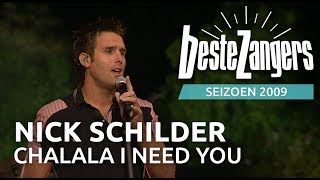 Nick Schilder Chalala I need you Beste Zangers 2009
