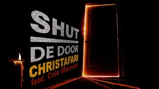 SHUT DE DOOR - Christafari (Official Lyric Video) feat. Cole Marcus [Reggae Version] REGGAE VBS