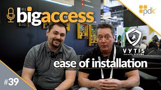 Big Access Podcast - Episode 39: Ease of Installation w/ Vytis