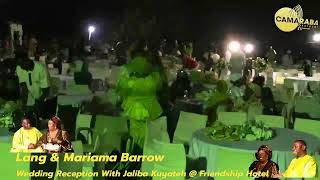 CAMARABA KO WATOSITA Social Function Lang \u0026 Mariama Barrow wedding Reception Gam