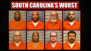 MOST DANGEROUS Death Row Prisoners Of South Carolina