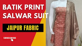 Hand Work Batik Printed Salwar Suit | F770 | Jaipur Fabric