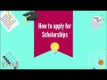 How to apply for scholarships?