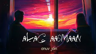 Alag Aasmaan ( slowed + reverb ) | anuv Jain | #lofi
