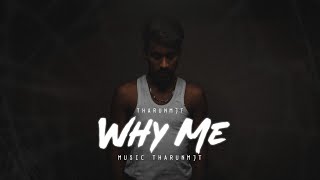 Why Me - Tharunmjt | Music By Tharunmjt | Official Music Video | 2022 | Telugu Rap song