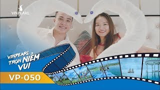 Vinpearl - Trọn niềm vui | VP- 050 | Nguyễn Thị Thu Hương - Về Hà Tĩnh cùng em!