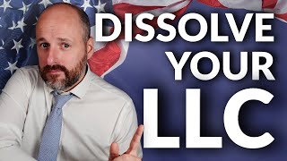 How To Dissolve An LLC Correctly 2025 (Step By Step)