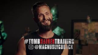 Tomb Raider - Magnus Training Week 1
