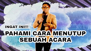 BAGAIMANA CARA MENUTUP ATAU CLOSING SEBUAH ACARA ?? #sisiemsi