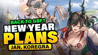 January Koregra \u0026 Future Plans!  - Granblue Fantasy 【グラブル】