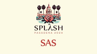 [SPLASH'24] San Gabriel - SAS (Oct 22th)