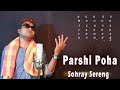 PARSHI POHA || Santali video song||Saharay sereng || Sitaram || Studio Version By Buru Jharna