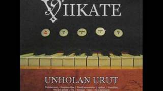 Viikate - Unholan urut