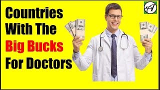 Top 10 Countries With The Highest Salaries For Doctors