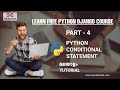 PART 4 | PYTHON CONDITIONAL STATEMENTS | PYTHON MALAYALAM TUTORIAL FOR BEGINNERS