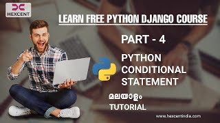 PART 4 | PYTHON CONDITIONAL STATEMENTS | PYTHON MALAYALAM TUTORIAL FOR BEGINNERS