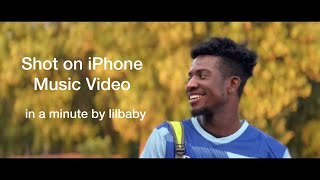 In a Minute by lilbaby but shot on iPhone | shot on iPhone, Music Video