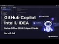 GitHub Copilot for IntelliJ IDEA: Complete Tutorial (2025) - Master AI Coding, Chat, and Agent Mode