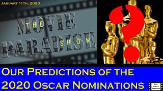 Our Predictions of the 2020 Oscar Nominations - The Movie Paradise Show