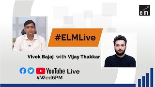 #ELMLive with Vijay Thakkar